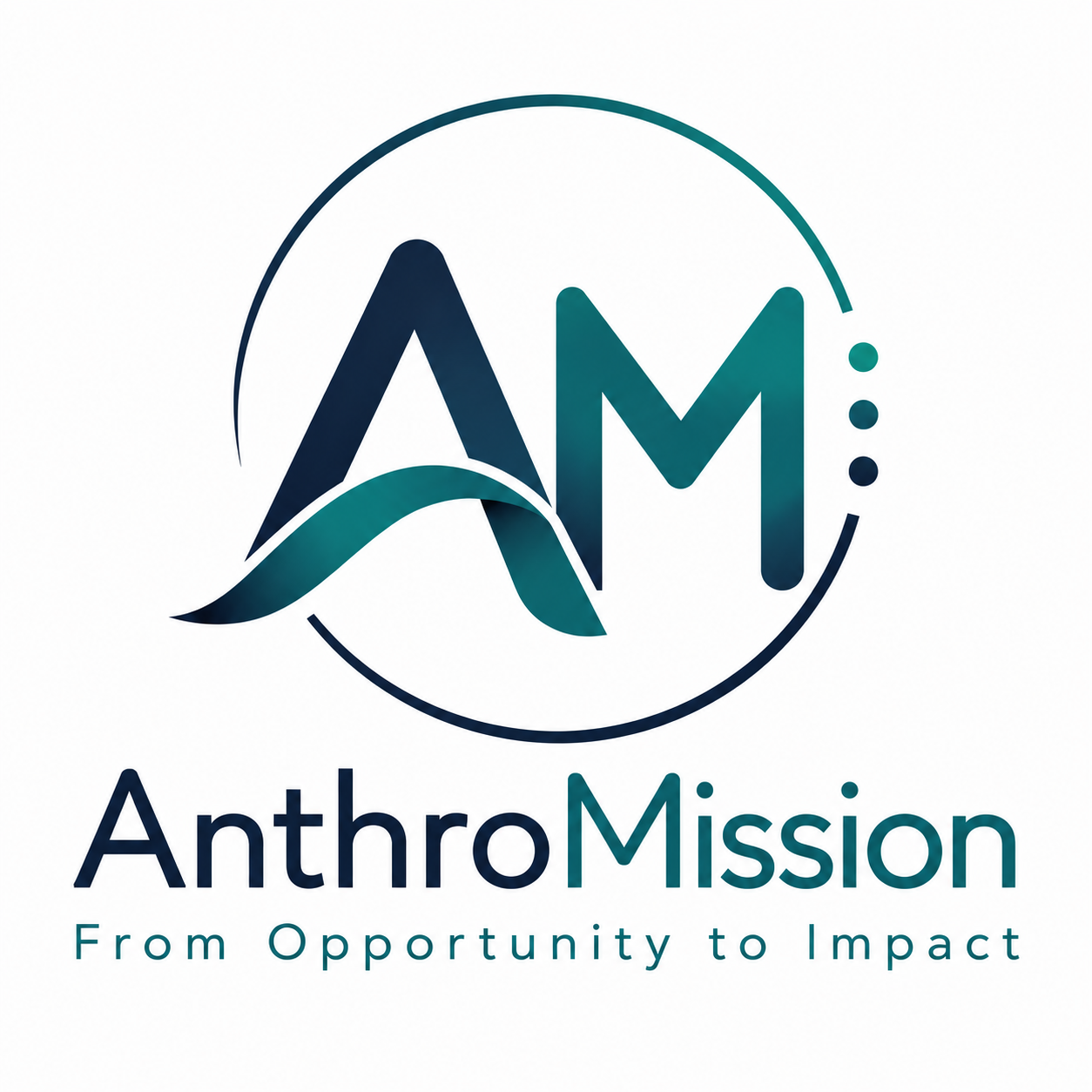 AnthroMission — From Opportunity to Impact.